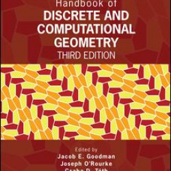 Handbook of Discrete and Computational Geometry, Third Edition Handbook of Discrete and Computational Geometry, Third Edition