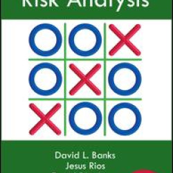 Adversarial Risk Analysis Adversarial Risk Analysis