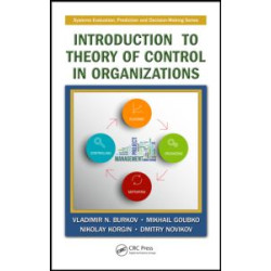 Introduction to Theory of Control in Organizations Introduction to Theory of Control in Organizations
