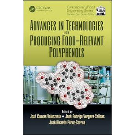 Advances in Technologies for Producing Food-relevant Polyphenols