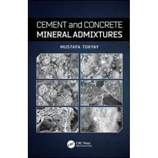 Cement and Concrete Mineral Admixtures Cement and Concrete Mineral Admixtures
