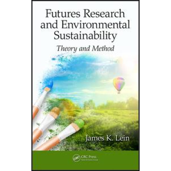 Futures Research and Environmental Sustainability Futures Research and Environmental Sustainability