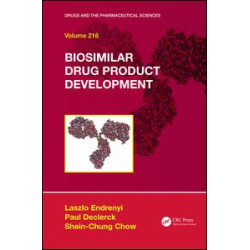 Biosimilar Drug Product Development Biosimilar Drug Product Development
