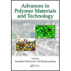 Advances in Polymer Materials and Technology Advances in Polymer Materials and Technology