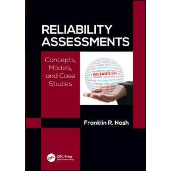 Reliability Assessments Reliability Assessments