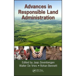 Advances in Responsible Land Administration
