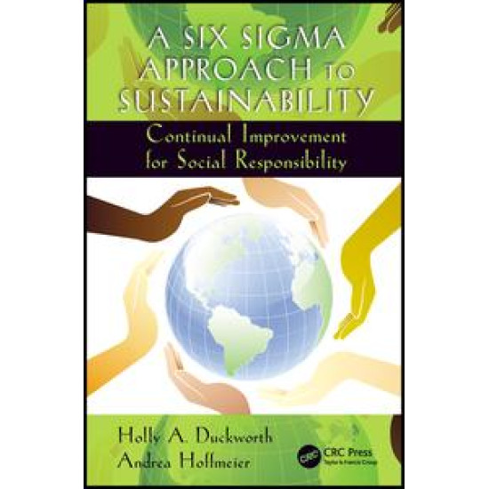 A Six Sigma Approach to Sustainability A Six Sigma Approach to Sustainability