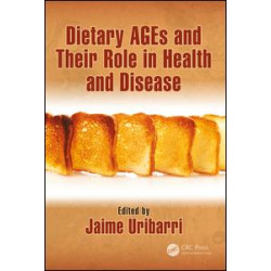 Dietary AGEs and Their Role in Health and Disease