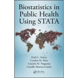 Biostatistics in Public Health Using STATA Biostatistics in Public Health Using STATA