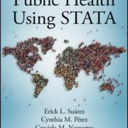 Biostatistics in Public Health Using STATA Biostatistics in Public Health Using STATA