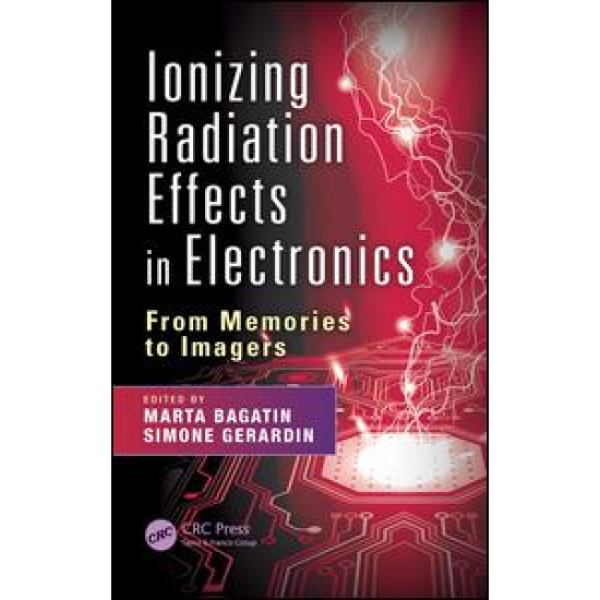 Ionizing Radiation Effects in Electronics Ionizing Radiation Effects in Electronics