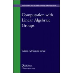 Computation with Linear Algebraic Groups
