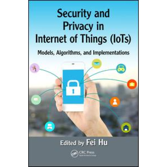 Security and Privacy in Internet of Things (IoTs)