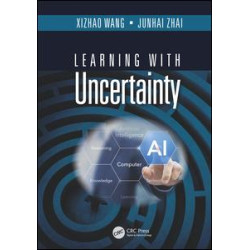 Learning with Uncertainty Learning with Uncertainty