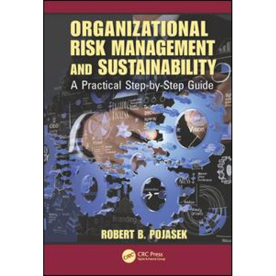 Organizational Risk Management and Sustainability Organizational Risk Management and Sustainability