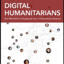 Digital Humanitarians Digital Humanitarians