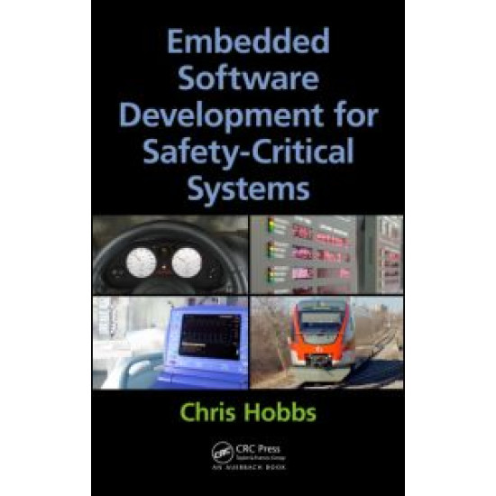 Embedded Software Development for Safety-Critical Systems Embedded Software Development for Safety-Critical Systems