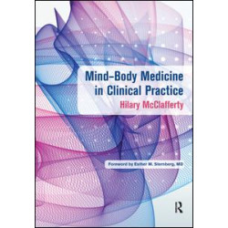Mind-Body Medicine in Clinical Practice Mind-Body Medicine in Clinical Practice