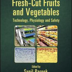 Fresh-Cut Fruits and Vegetables Fresh-Cut Fruits and Vegetables
