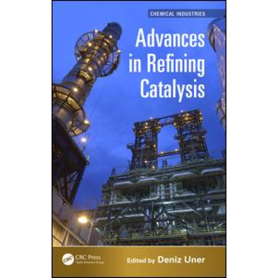 Advances in Refining Catalysis