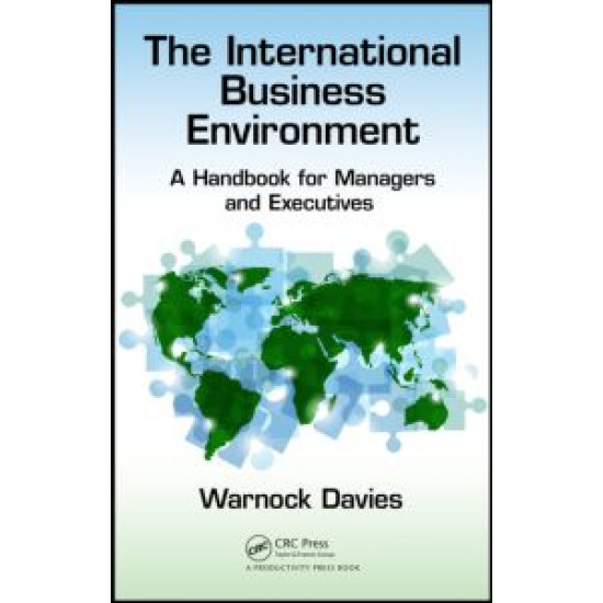 The International Business Environment The International Business Environment