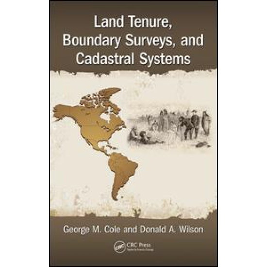 Land Tenure, Boundary Surveys, and Cadastral Systems Land Tenure, Boundary Surveys, and Cadastral Systems