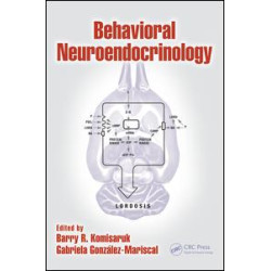 Behavioral Neuroendocrinology Behavioral Neuroendocrinology