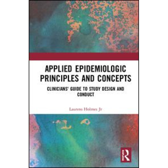 Applied Epidemiologic Principles and Concepts Applied Epidemiologic Principles and Concepts