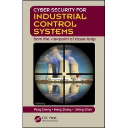 Cyber Security for Industrial Control Systems Cyber Security for Industrial Control Systems