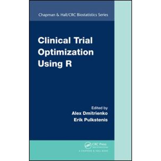 Clinical Trial Optimization Using R Clinical Trial Optimization Using R