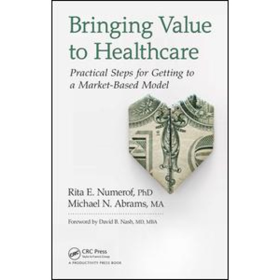 Bringing Value to Healthcare Bringing Value to Healthcare