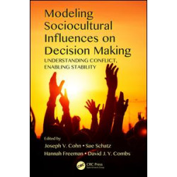 Modeling Sociocultural Influences on Decision Making
