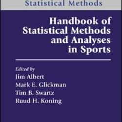 Handbook of Statistical Methods and Analyses in Sports