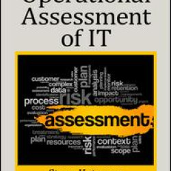 Operational Assessment of IT Operational Assessment of IT