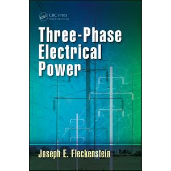 Three-Phase Electrical Power Three-Phase Electrical Power