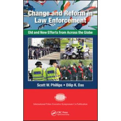 Change and Reform in Law Enforcement Change and Reform in Law Enforcement