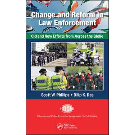 Change and Reform in Law Enforcement Change and Reform in Law Enforcement