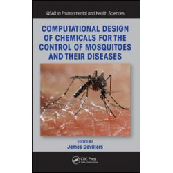 Computational Design of Chemicals for the Control of Mosquitoes and Their Diseases
