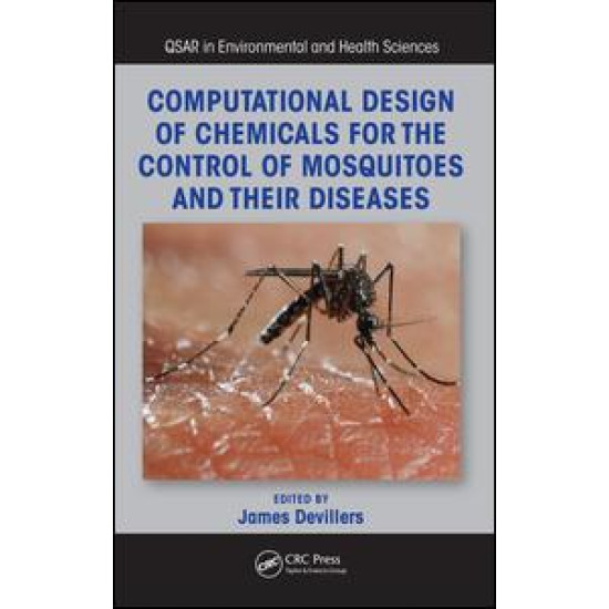 Computational Design of Chemicals for the Control of Mosquitoes and Their Diseases