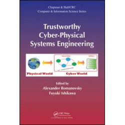 Trustworthy Cyber-Physical Systems Engineering