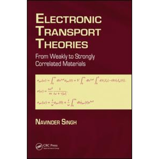 Electronic Transport Theories Electronic Transport Theories