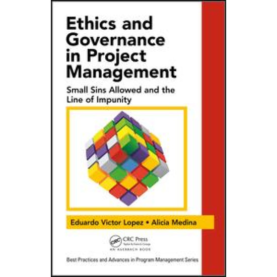 Ethics and Governance in Project Management Ethics and Governance in Project Management