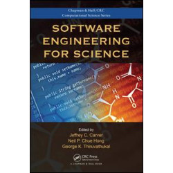 Software Engineering for Science Software Engineering for Science