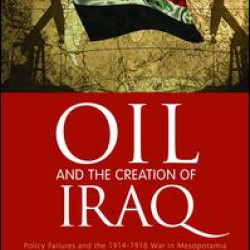 Oil and the Creation of Iraq