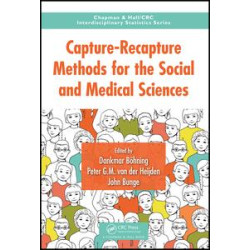 Capture-Recapture Methods for the Social and Medical Sciences