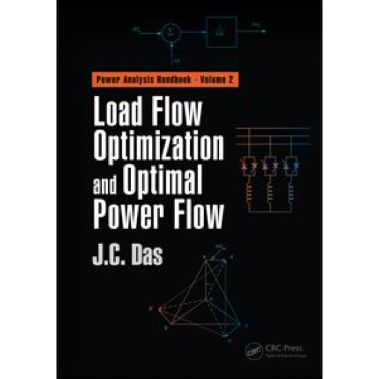 Load Flow Optimization and Optimal Power Flow