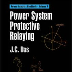 Power System Protective Relaying
