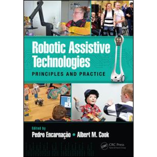Robotic Assistive Technologies Robotic Assistive Technologies