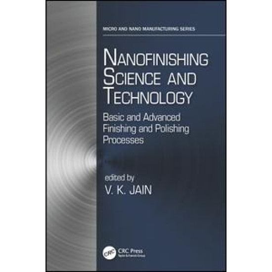 Nanofinishing Science and Technology Nanofinishing Science and Technology