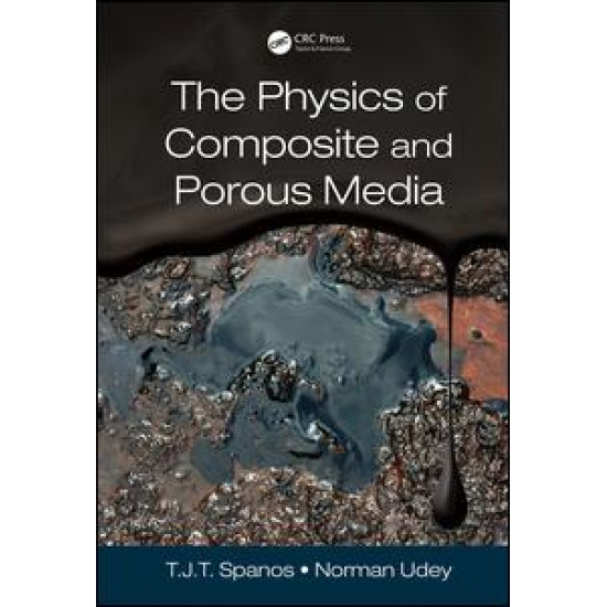 The Physics of Composite and Porous Media The Physics of Composite and Porous Media